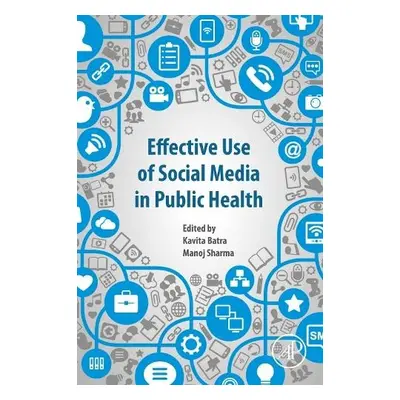 Effective Use of Social Media in Public Health