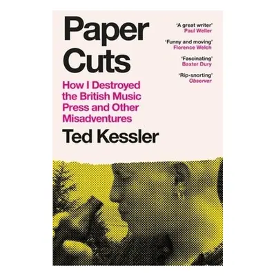 Paper Cuts - Kessler, Ted