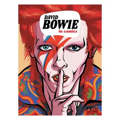 David Bowie in Comics! - Lamy, Thierry a Finet, Nicolas