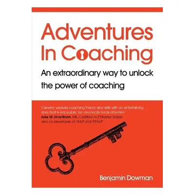 Adventures in Coaching - Dowman, Ben