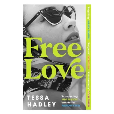 Free Love - Hadley, Tessa