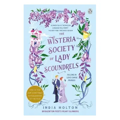 The Wisteria Society of Lady Scoundrels - Holton, India