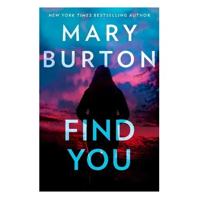 Find You - Burton, Mary