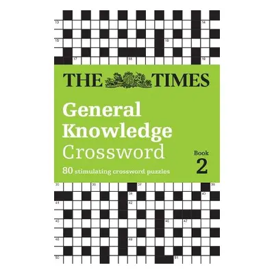 Times General Knowledge Crossword Book 2 - The Times Mind Games a Parfitt, David