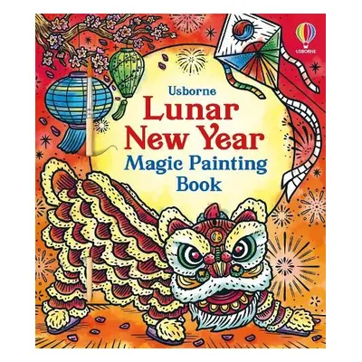 Lunar New Year Magic Painting Book - Chiu, Amy