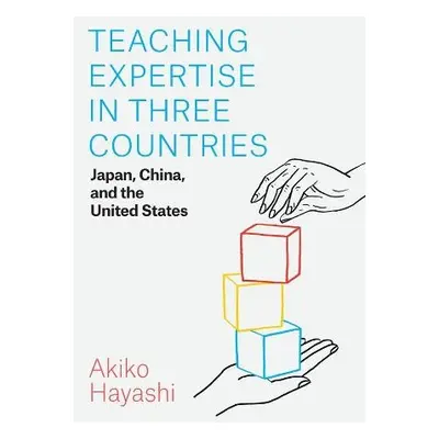 Teaching Expertise in Three Countries - Hayashi, Akiko