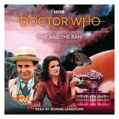 Doctor Who: Time and the Rani - Baker, Pip a Baker, Jane