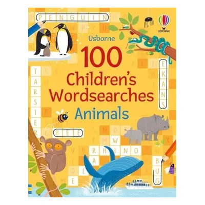 100 Children's Wordsearches: Animals - Clarke, Phillip