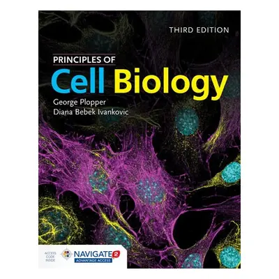 Principles Of Cell Biology - Plopper, George a Ivankovic, Diana Bebek