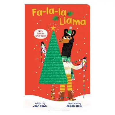 Fa-La-La Llama (Touch-and-Feel Board Book)