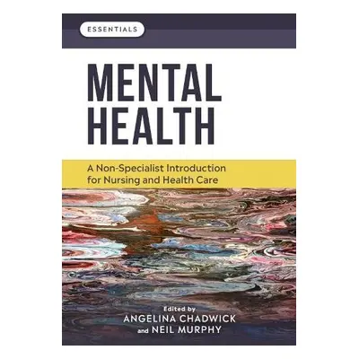 Mental Health - Chadwick, Angelina (School of Health and Society, University of Salford) a Murph