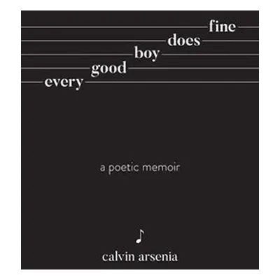 Every Good Boy Does Fine - Arsenia, Calvin