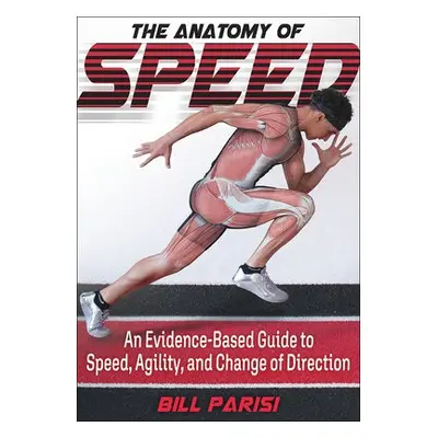 Anatomy of Speed - Parisi, Bill