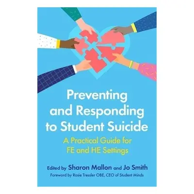 Preventing and Responding to Student Suicide - Authors, Various