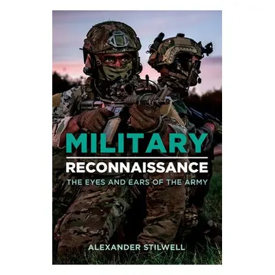 Military Reconnaissance - Stilwell, Alexander