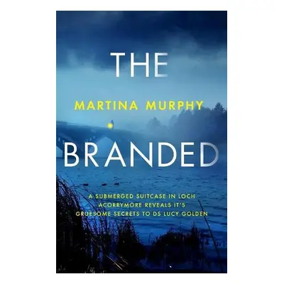 Branded - Murphy, Martina