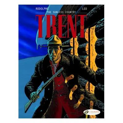 Trent Vol. 6: The Sunless Country - Leo a Rodolphe