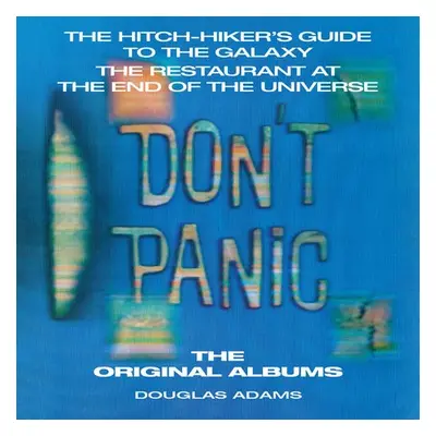 Hitchhiker's Guide to the Galaxy: The Original Albums - Adams, Douglas