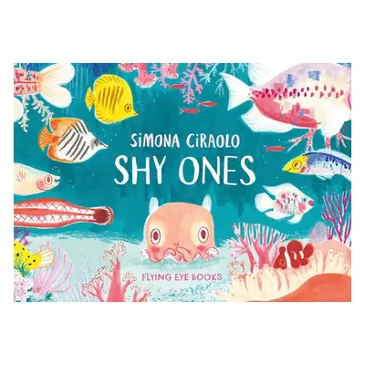 Shy Ones - Ciraolo, Simona