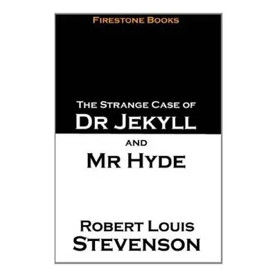 Strange Case of Dr Jekyll and Mr Hyde - Stevenson, Robert Louis