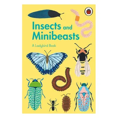 Ladybird Book: Insects and Minibeasts