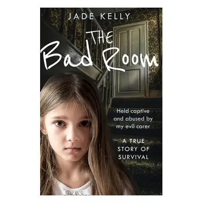 Bad Room - Kelly, Jade