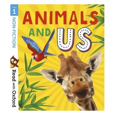 Read with Oxford: Stage 1: Non-fiction: Animals and Us - Hawes, Alison a McFarlane, Karra a Bedd