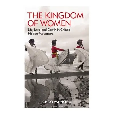 Kingdom of Women - WaiHong, Choo