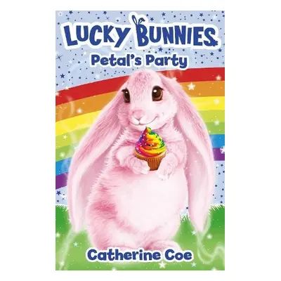 Lucky Bunnies Book 2 - Coe, Catherine