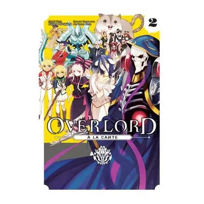 Overlord a la Carte, Vol. 2 - Various a Maruyama, Kugane