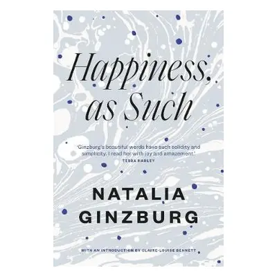 Happiness, As Such - Ginzburg, Natalia