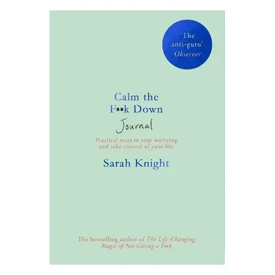 Calm the F**k Down Journal - Knight, Sarah