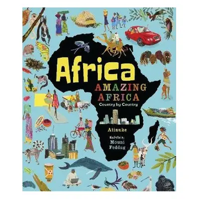 Africa, Amazing Africa: Country by Country - Atinuke