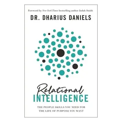 Relational Intelligence - Daniels, Dharius