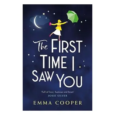 First Time I Saw You - Cooper, Emma