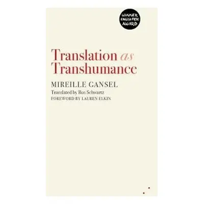 Translation as Transhumance - Gansel, Mireille