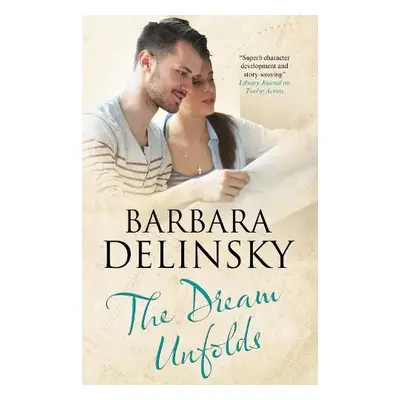 Dream Unfolds - Delinsky, Barbara