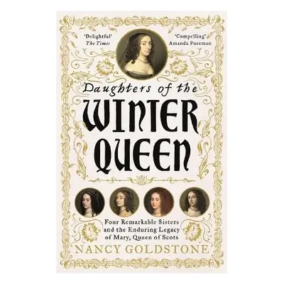 Daughters of the Winter Queen - Goldstone, Nancy