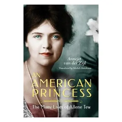 American Princess - Zijl, Annejet