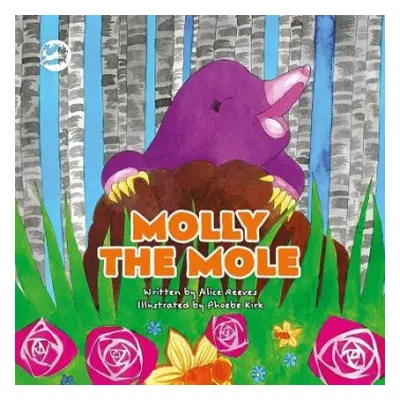 Molly the Mole - Reeves, Alice