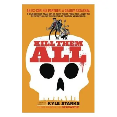 Kill Them All - Starks, Kyle