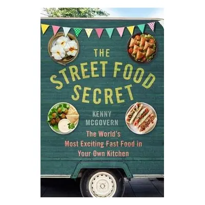 Street Food Secret - McGovern, Kenny