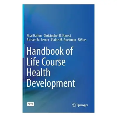 Handbook of Life Course Health Development