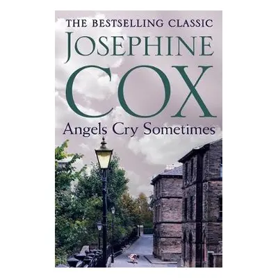 Angels Cry Sometimes - Cox, Josephine