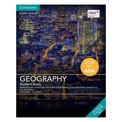 GCSE Geography for AQA Student Book with Digital Access (2 Years) - Kitchen, Rebecca a Payne, Da