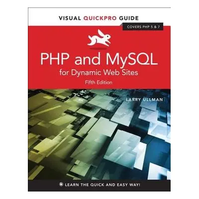 PHP and MySQL for Dynamic Web Sites - Ullman, Larry