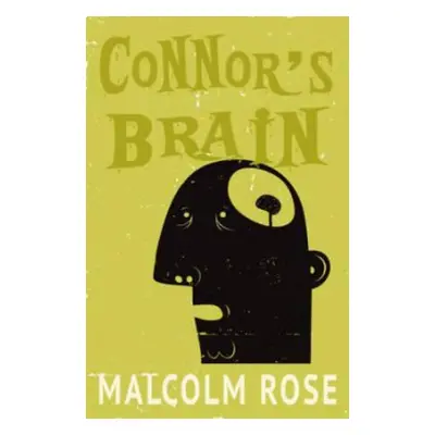 Connor's Brain - Rose Malcolm