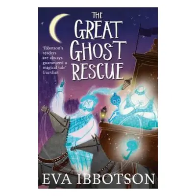 Great Ghost Rescue - Ibbotson, Eva