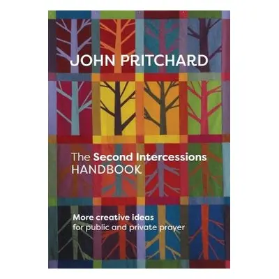 Second Intercessions Handbook - Pritchard, John