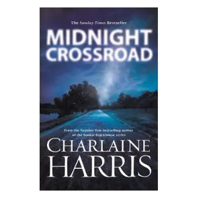 Midnight Crossroad - Harris, Charlaine